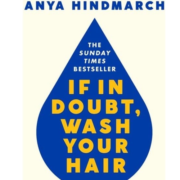 NWT Anya Hindmarch If In Doubt, Wash Your Hair: The Sunday Times bestseller - Picture 1 of 4